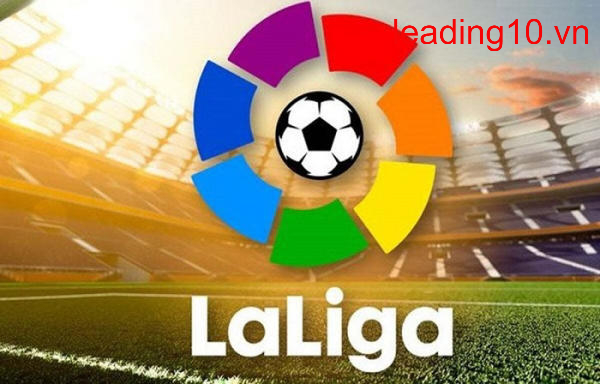 La Liga - Giải đấu bóng đá vô địch ở Quốc gia Tây Ban Nha