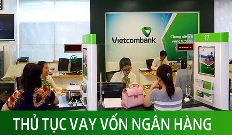 Thu-tuc-vay-von-ngan-hang-vietcombank-01